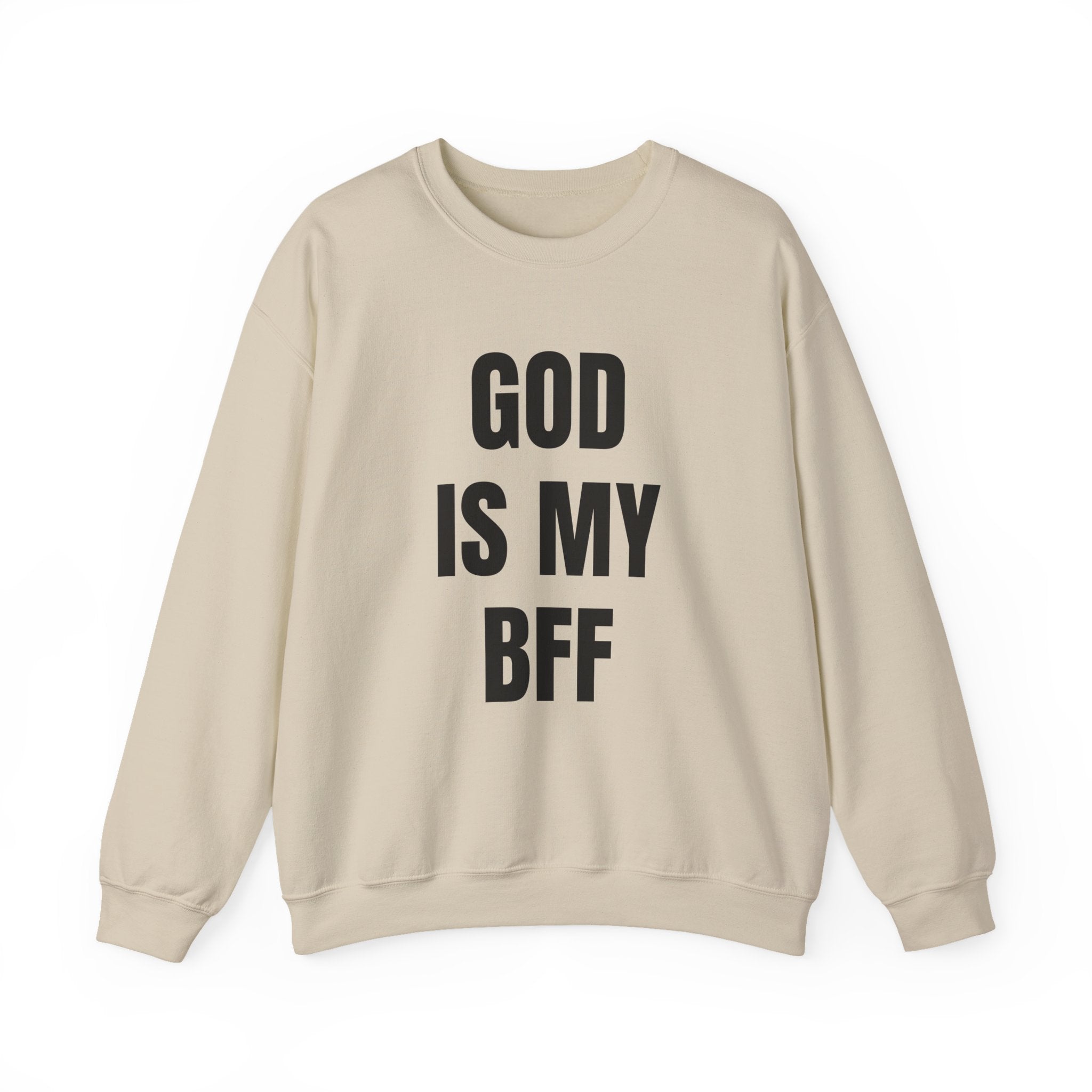 GOD IS MY BFF™ Crewneck Sweatshirt