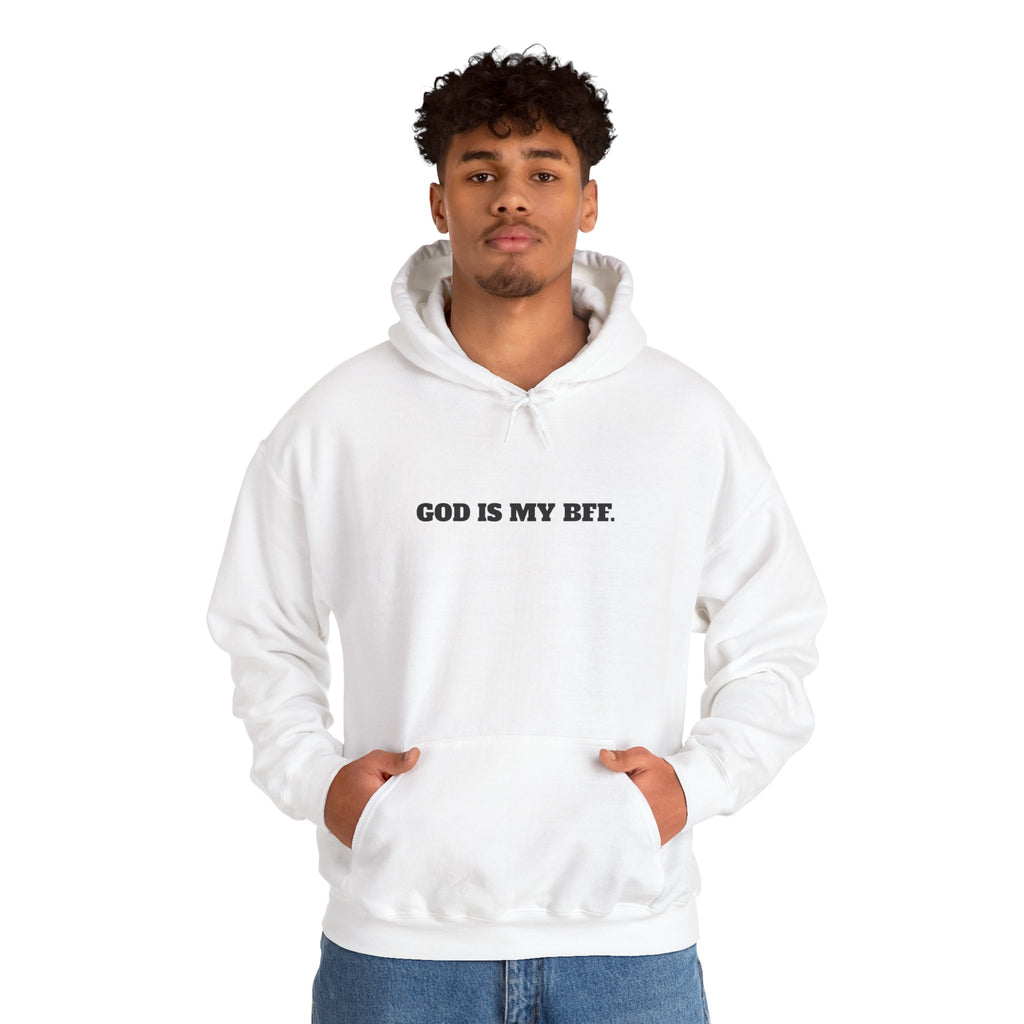 God Is My BFF Hoodie