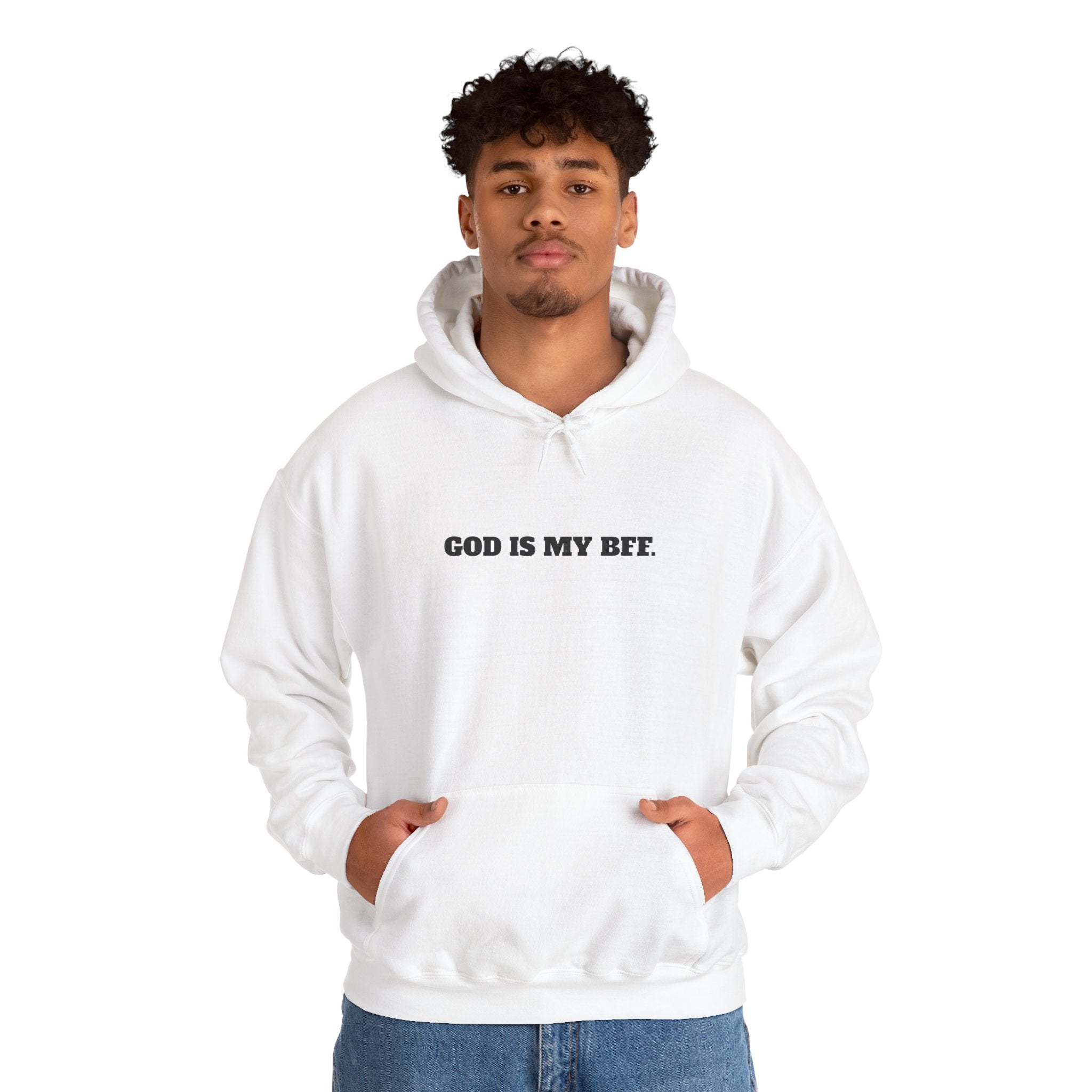 God Is My BFF Hoodie