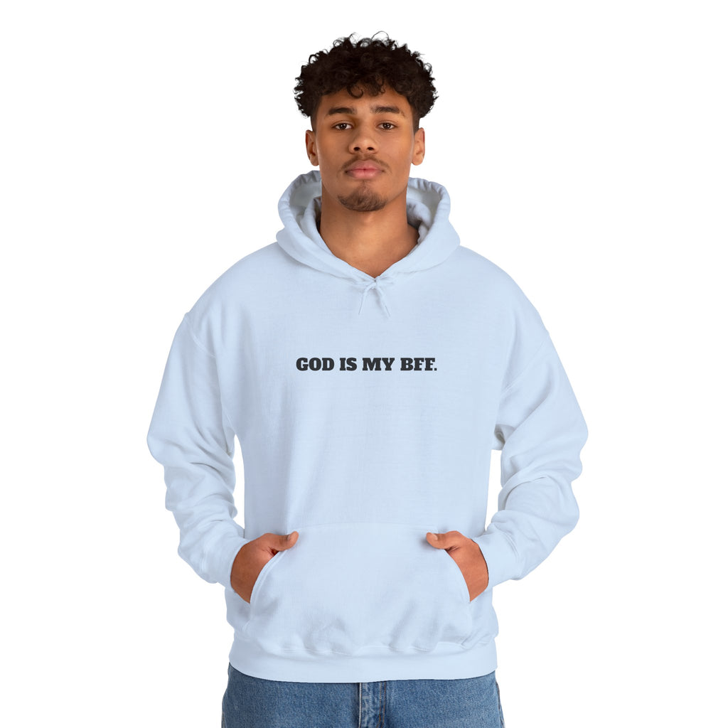 God Is My BFF Hoodie