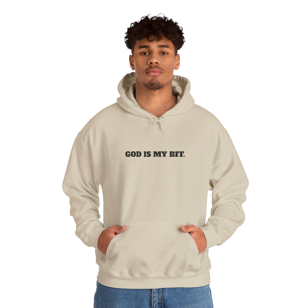 God Is My BFF Hoodie