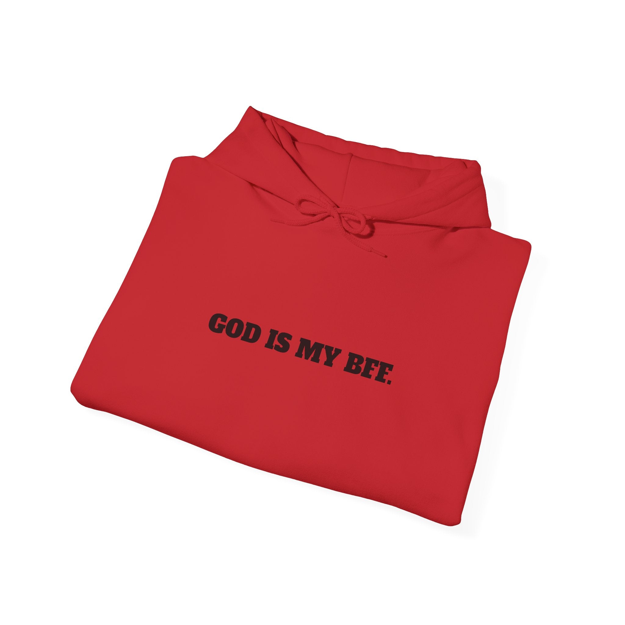 God Is My BFF Hoodie