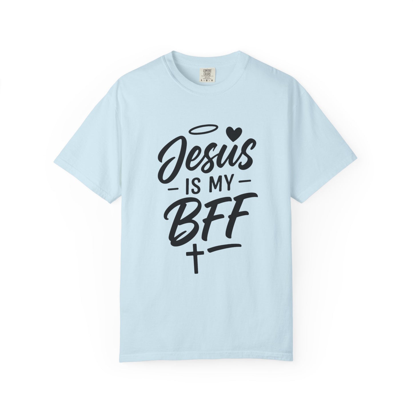 JESUS IS MY BFF™ Unisex T-shirt