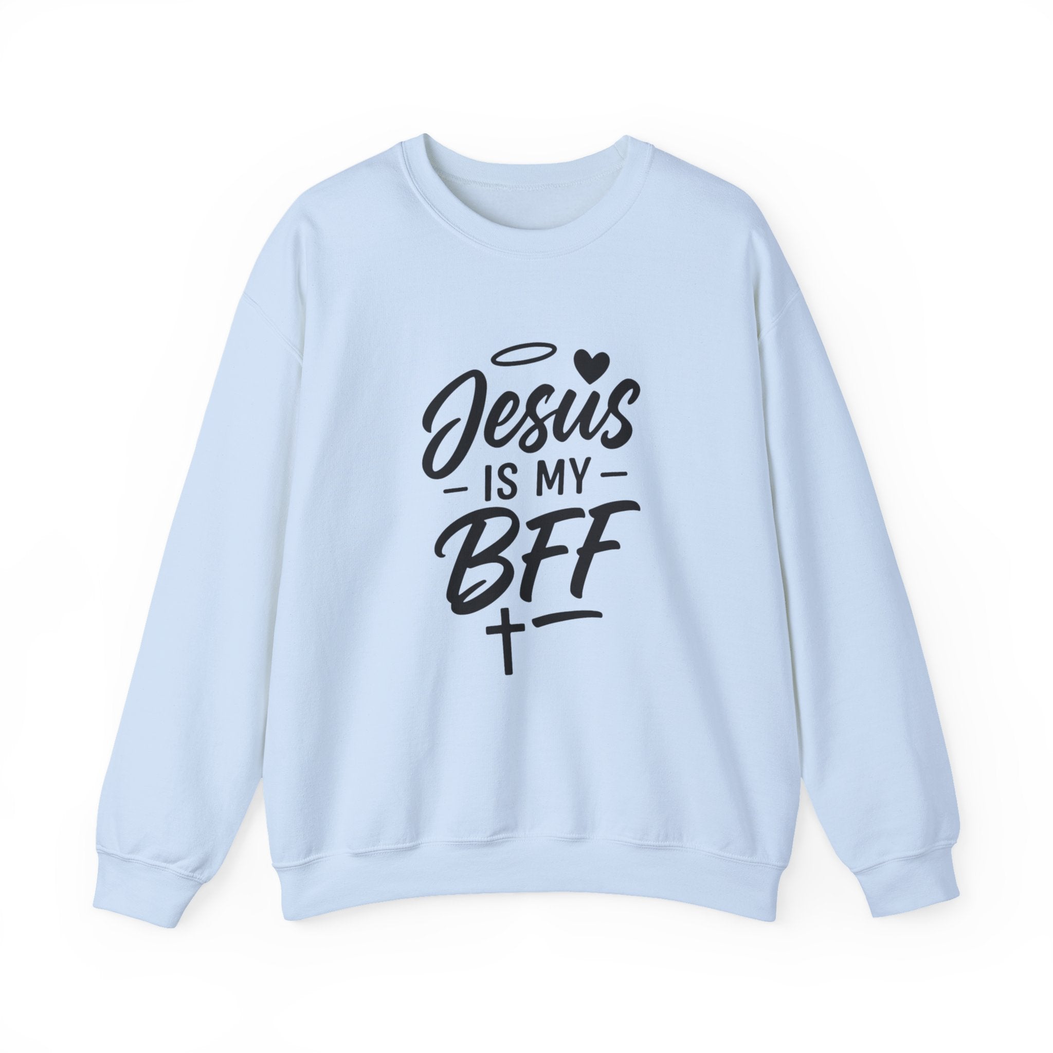 JESUS IS MY BFF™ Crewneck Sweatshirt