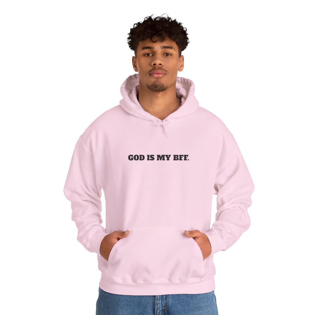 God Is My BFF Hoodie
