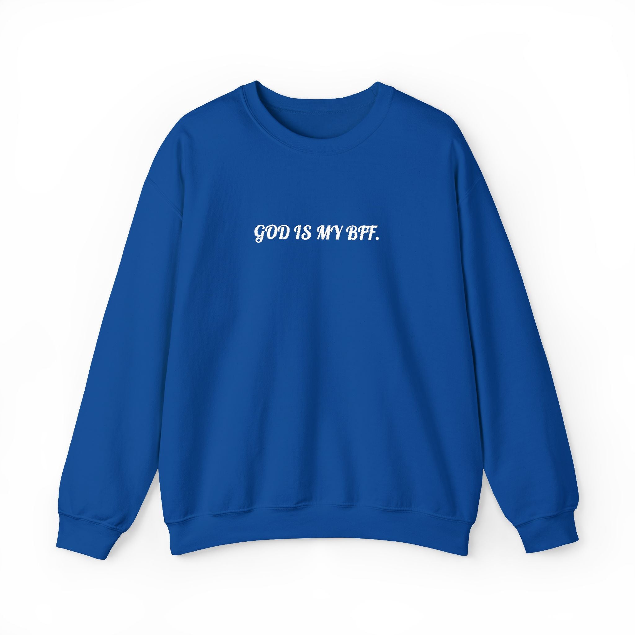 God Is My BFF Embroidered Sweatshirt