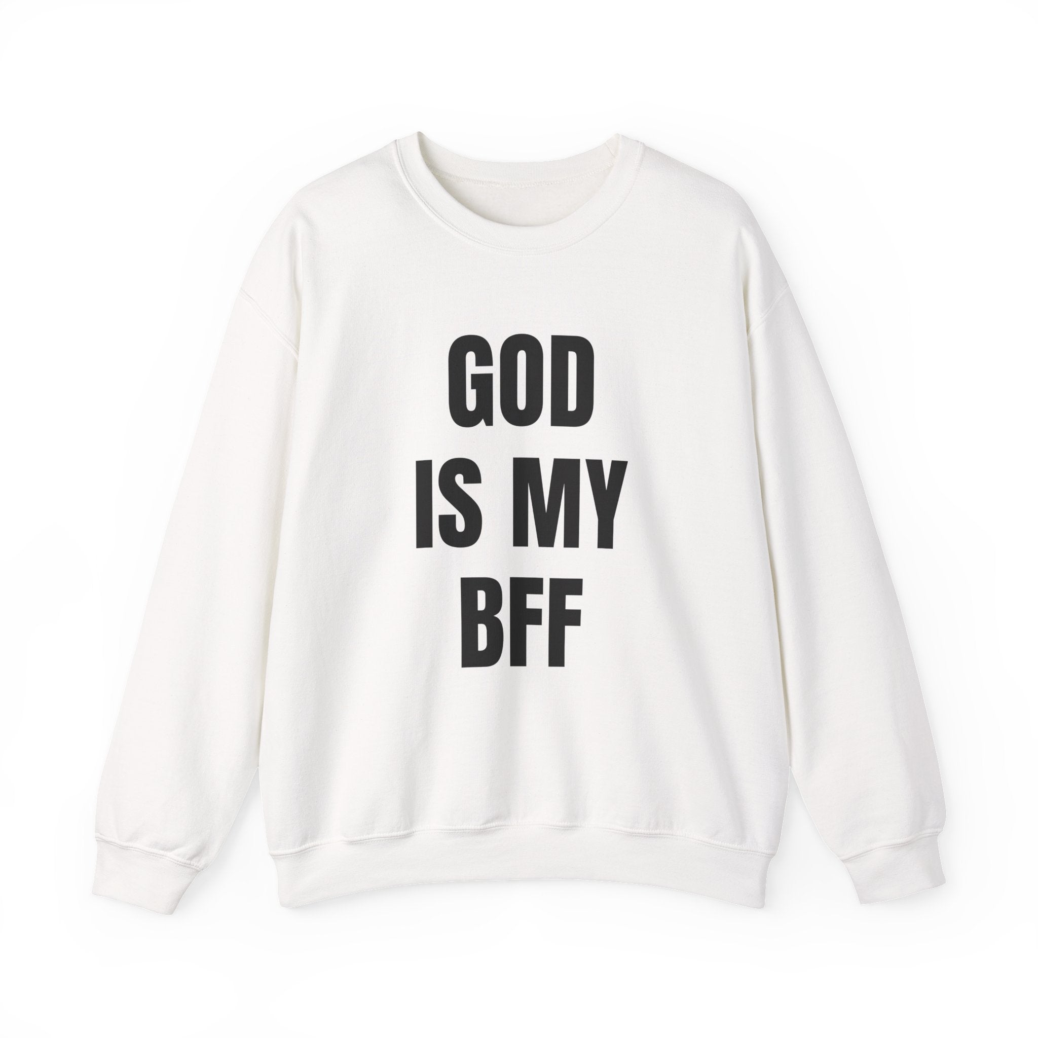 GOD IS MY BFF™ Crewneck Sweatshirt