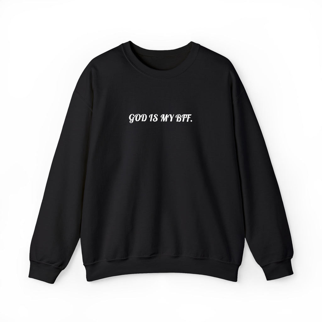 God Is My BFF Embroidered Sweatshirt